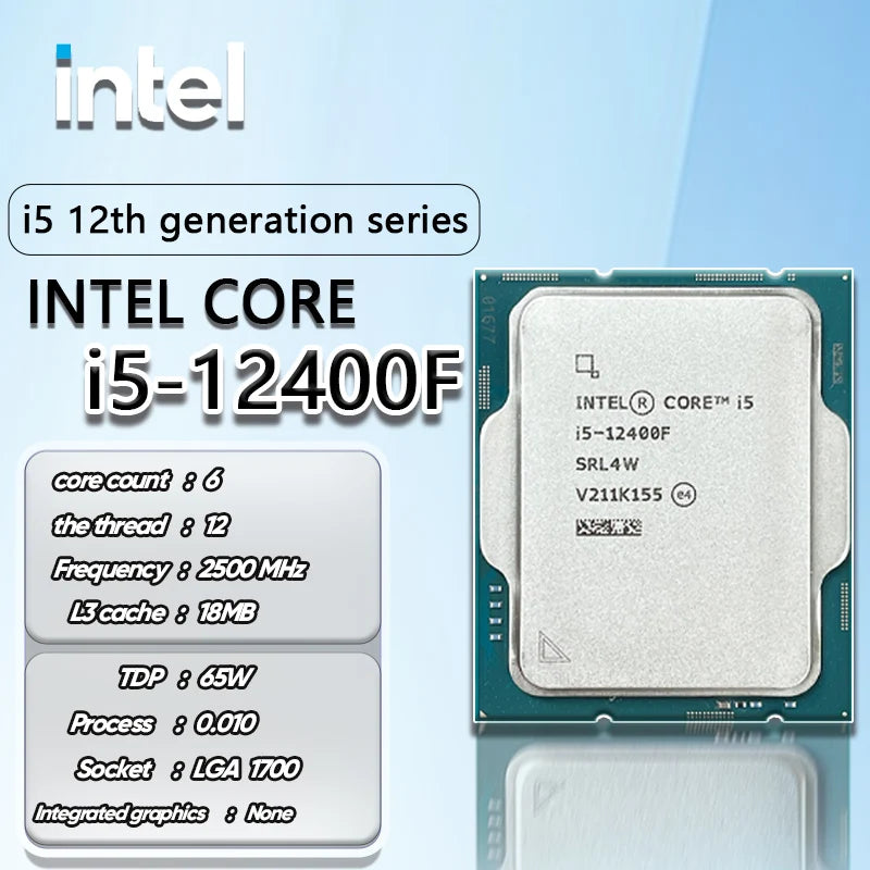 Intel Core i5-12400F New i5 12400F 2.5 GHz 6-Core 12-Thread CPU  10NM L3=18M 65W LGA 1700